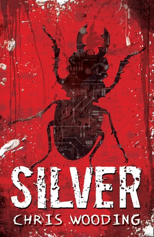 Silver by Chris Wooding