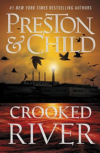 Crooked River (Pendergast #19) by Lincoln Child, Douglas Preston