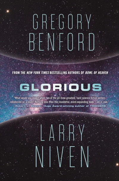 Glorious (Bowl of Heaven #3) by Gregory Benford, Larry Niven