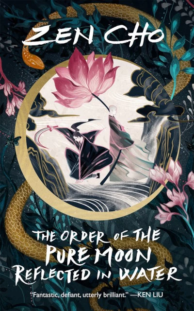 The Order of the Pure Moon Reflected in Water by Zen Cho