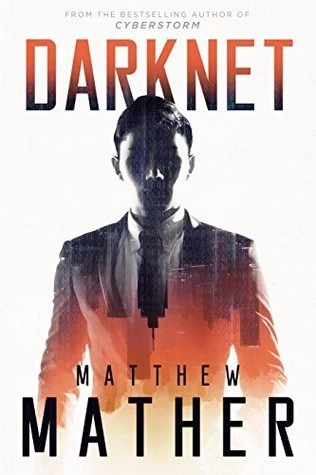 Darknet by Matthew Mather