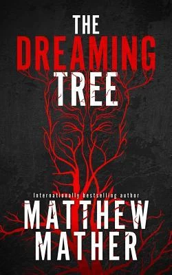 The Dreaming Tree (Delta Devlin #1) by Matthew Mather