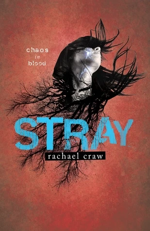 Stray (Spark #2) by Rachael Craw
