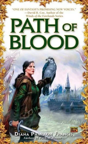 Path of Blood (The Path #3) by Diana Pharaoh Francis