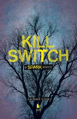 Kill Switch by Rachael Craw