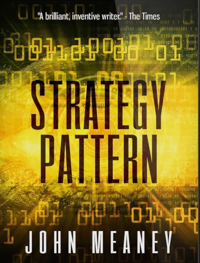 Strategy Pattern (Case & Kat #2) by John Meaney