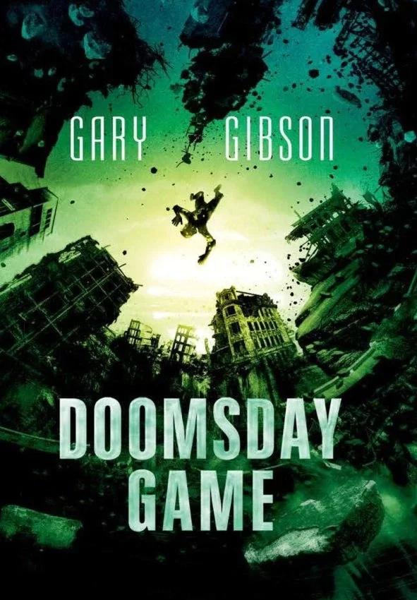 Doomsday Game (The Apocalypse Duology #3) by Gary Gibson