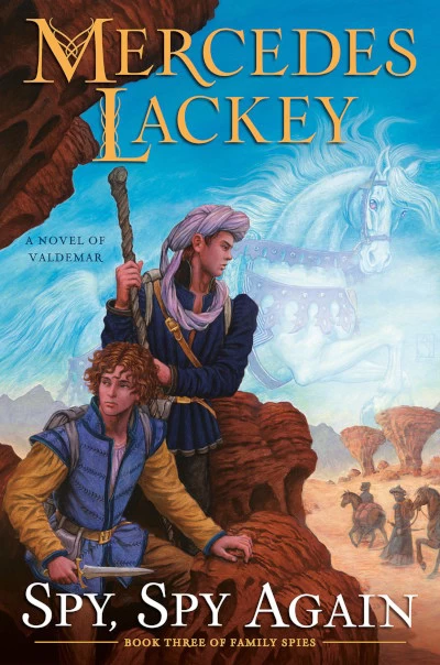 Spy, Spy Again (Valdemar: Family Spies #3) by Mercedes Lackey