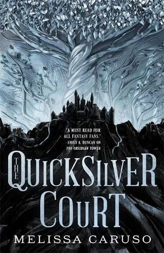 The Quicksilver Court (Rooks and Ruin #2) by Melissa Caruso