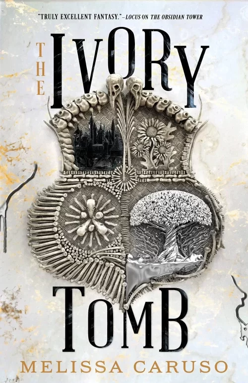 The Ivory Tomb (Rooks and Ruin #3) by Melissa Caruso