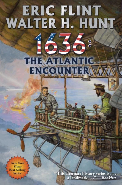 1636: The Atlantic Encounter by Eric Flint, Walter H. Hunt