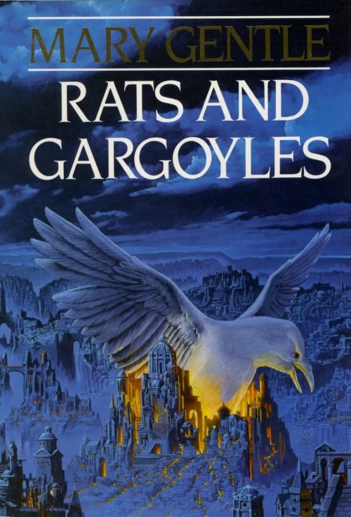 Rats and Gargoyles (White Crow #1) by Mary Gentle