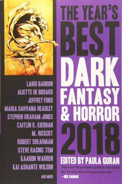The Year's Best Dark Fantasy & Horror 2018 by Paula Guran