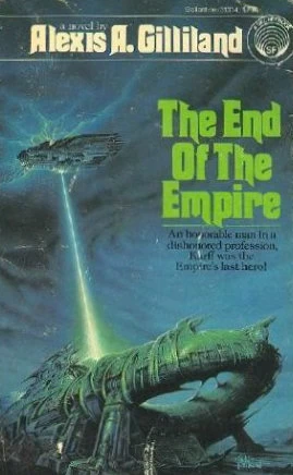 The End of the Empire by Alexis A. Gilliland