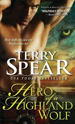 Hero of a Highland Wolf (Heart of the Wolf #14) by Terry Spear