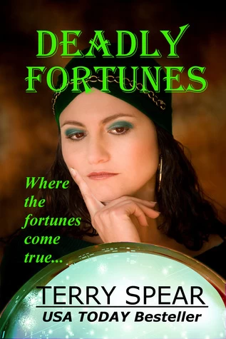 Deadly Fortunes