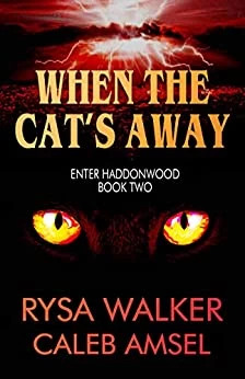 When the Cat's Away