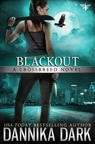 Blackout (Crossbreed #5) by Dannika Dark