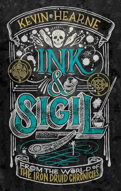 Ink & Sigil (Ink & Sigil #1) by Kevin Hearne