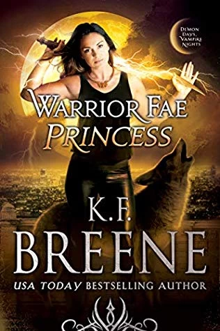 Warrior Fae Princess (Warrior Fae #2) by K.F. Breene