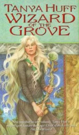 Wizard of the Grove (Wizard Crystal) by Tanya Huff
