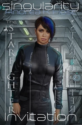 The Starfighter Invitation (The Singularity Game #1) by Andrea K. Höst