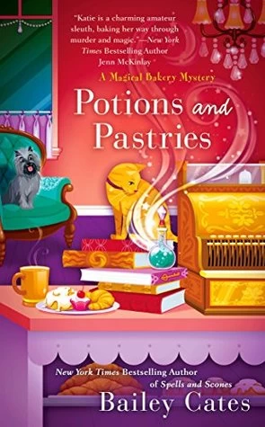 Potions and Pastries (Magical Bakery Mysteries #7) by Bailey Cates
