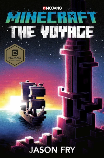 Minecraft: The Voyage (Minecraft) by Jason Fry