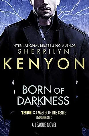 Born of Darkness (The League: Nemesis Rising #14) by Sherrilyn Kenyon