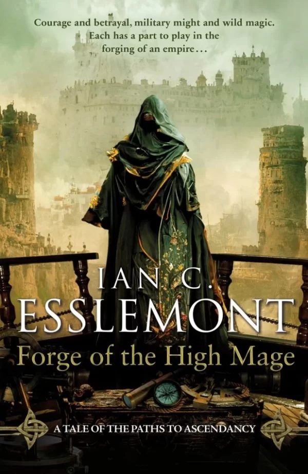 Forge of the High Mage (Path to Ascendancy #4) by Ian C. Esslemont