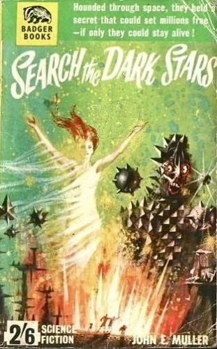 Search the Dark Stars by John E. Muller, A. A. Glynn