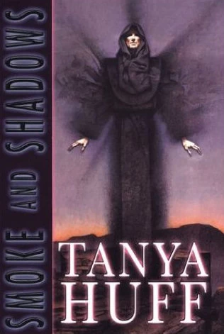 Smoke and Shadows (Smoke and Shadows #1) by Tanya Huff