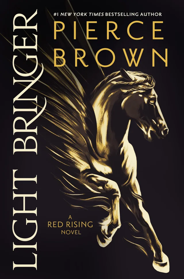 Light Bringer (Red Rising Saga #6) by Pierce Brown