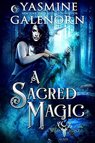 A Sacred Magic (The Wild Hunt #7) by Yasmine Galenorn