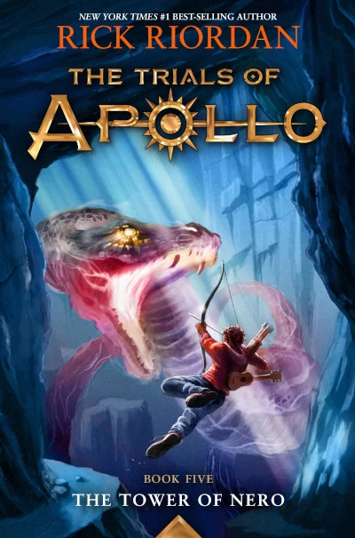 The Tower of Nero (The Trials of Apollo #5) by Rick Riordan