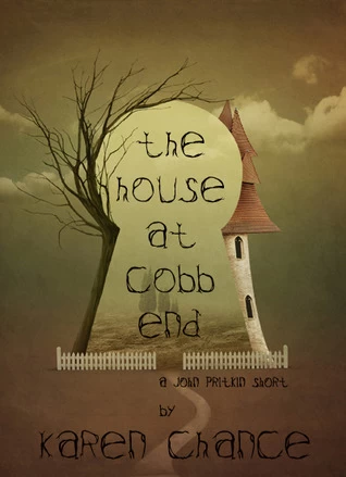 The House at Cobb End by Karen Chance