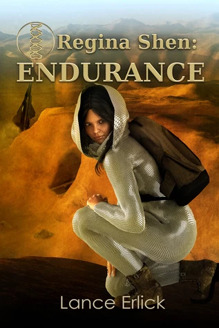 Endurance (Regina Shen #4) by Lance Erlick