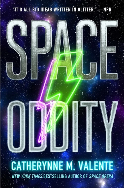 Space Oddity (Space Opera #2) by Catherynne M. Valente