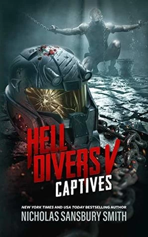 Captives (Hell Divers #5) by Nicholas Sansbury Smith