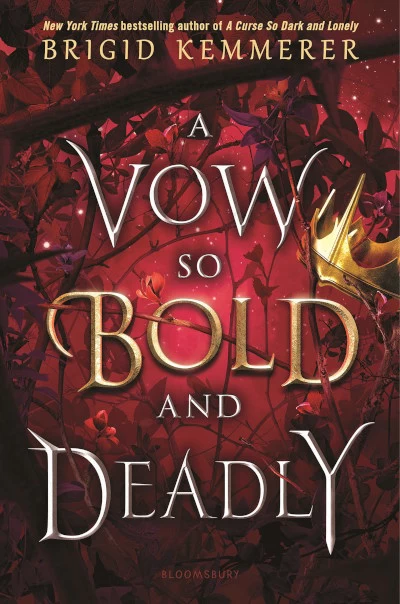 A Vow So Bold and Deadly (The Cursebreaker #3) by Brigid Kemmerer