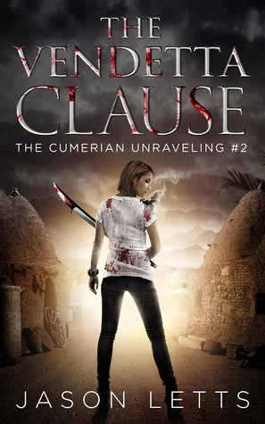 The Vendetta Clause (The Cumerian Unraveling #2) by Jason Letts