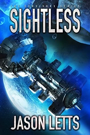 Sightless (The Survivors Series #2) by Jason Letts