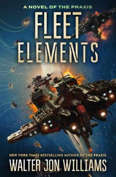 Fleet Elements (Dread Empire's Fall #5) by Walter Jon Williams