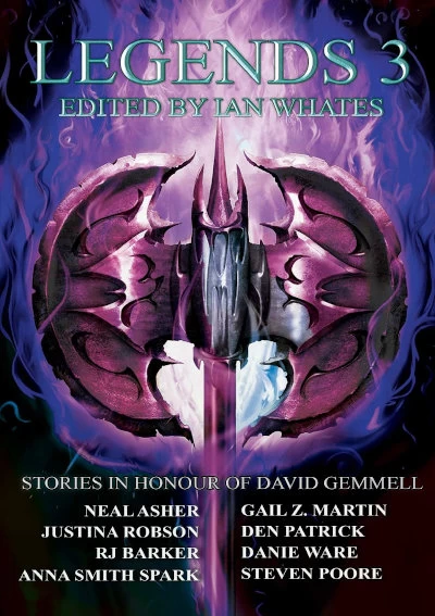 Legends 3: Stories in Honour of David Gemmell (Legends: Stories in Honour of David Gemmell #3) by Ian Whates