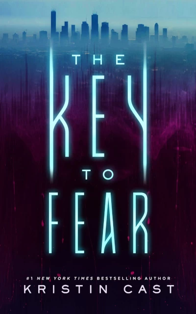 The Key to Fear (The Key #1) by Kristin Cast