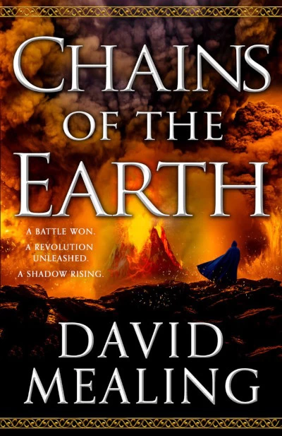 Chains of the Earth (The Ascension Cycle #3) by David Mealing