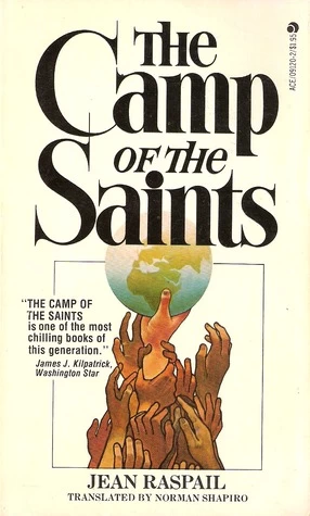 The Camp of the Saints by Jean Raspail