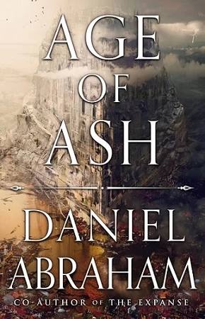 Age of Ash (The Kithamar Trilogy #1) by Daniel Abraham
