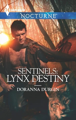 Lynx Destiny (Sentinels #6) by Doranna Durgin