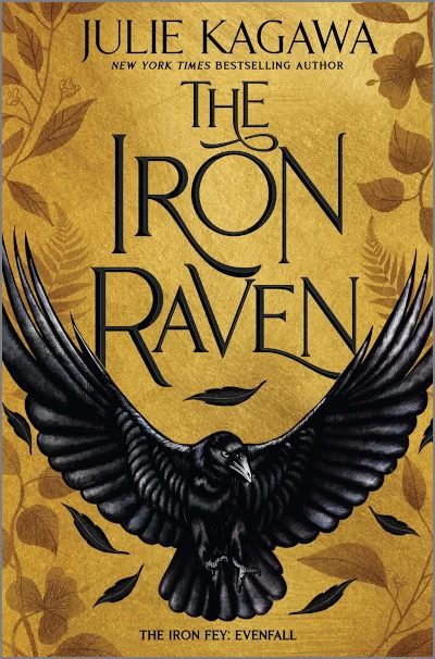 The Iron Raven (The Iron Fey: Evenfall #1) by Julie Kagawa